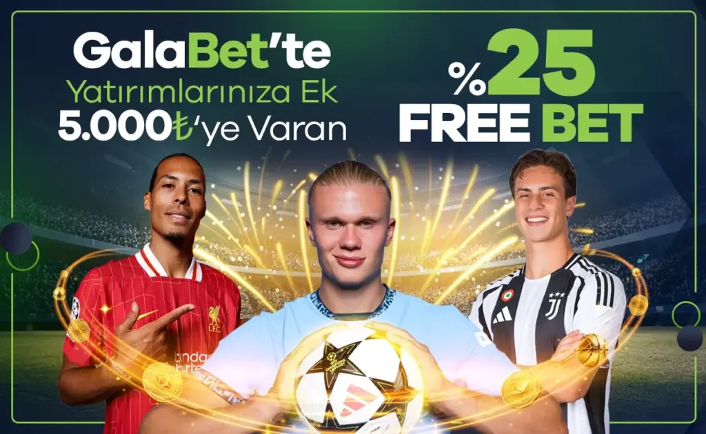 galabet freebet kampanyası