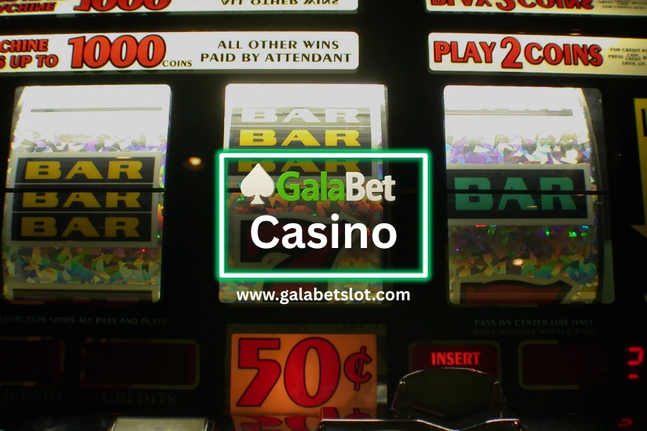 galabet casino oyunları keyfi