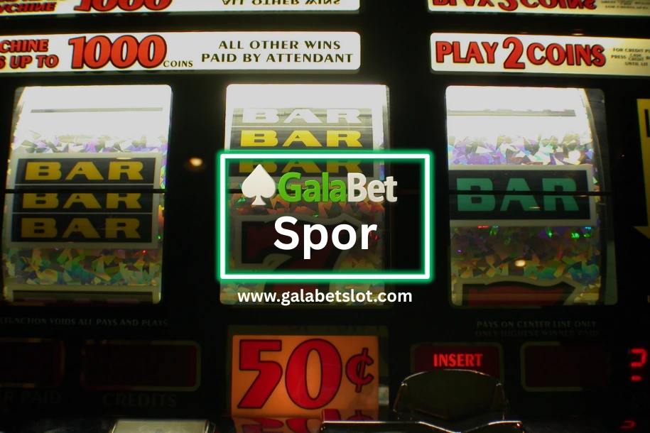 galabet spor bahisleri alanı