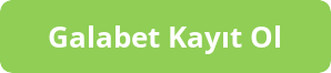 Galabet Kayıt Ol